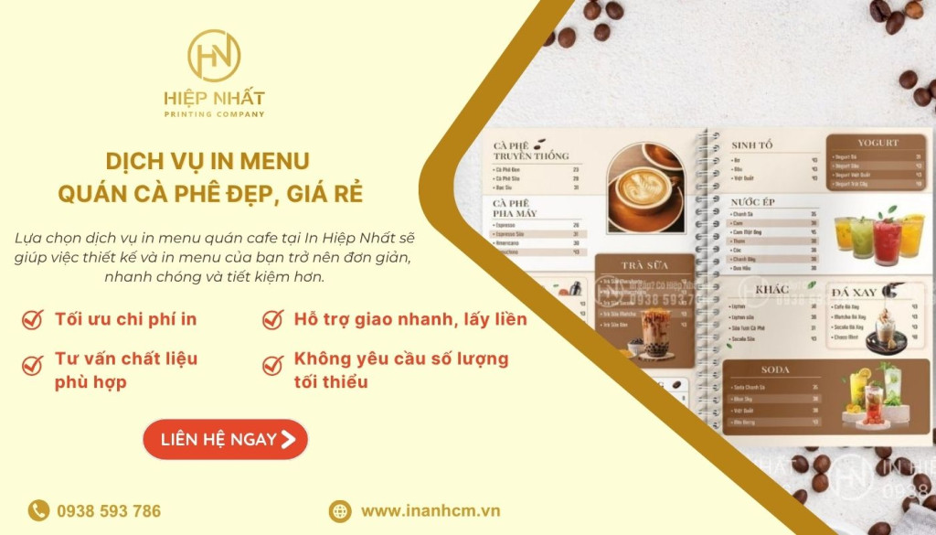 In Hiệp Nhất chuyên in cafe menu với nhiều mẫu đa dạng, thiết kế đẹp
