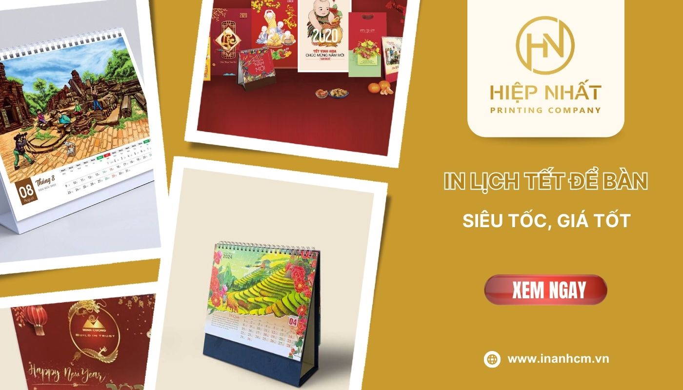 In lịch Tết để bàn giá tốt, giao nhanh tại TPHCM