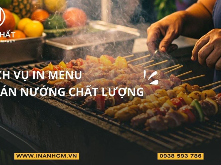 Dịch vụ in menu quán nướng tại TPHCM