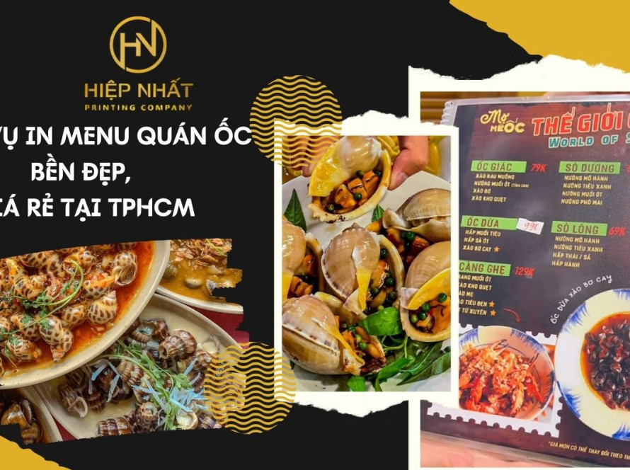 Dịch vụ in menu quán ốc đẹp, giá tốt chất lượng bền tại In Hiệp Nhất
