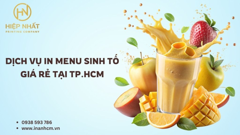 Dịch vụ in menu sinh tố tại TPHCM