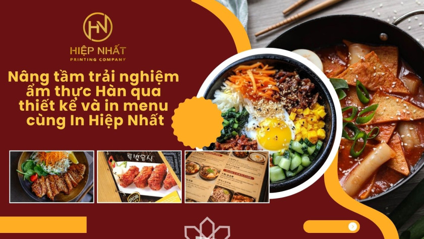 In Hiệp Nhất chuyên nhận in menu nhà hàng Hàn Quốc giá rẻ, uy tín theo yêu cầu