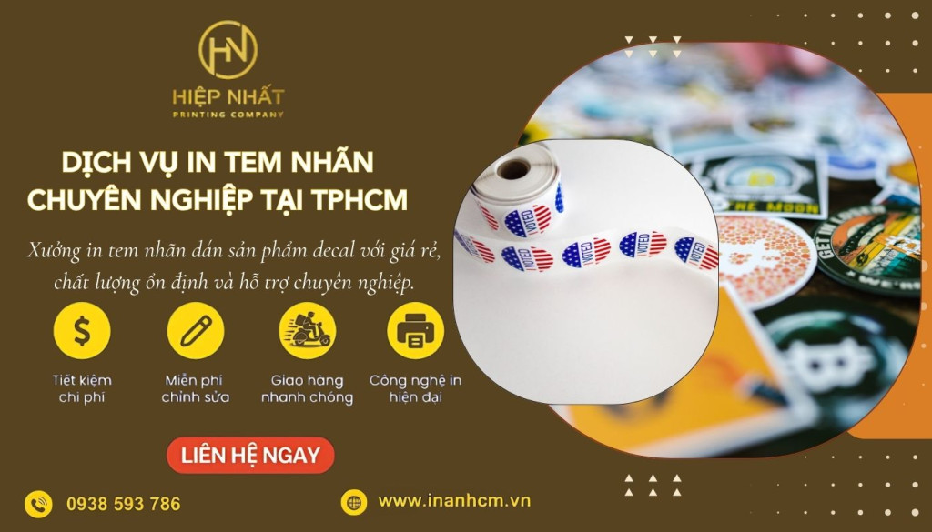 Đơn vị In Hiệp Nhất mang đến dịch vụ in tem nhãn giá rẻ theo yêu cầu tại TPHCM
