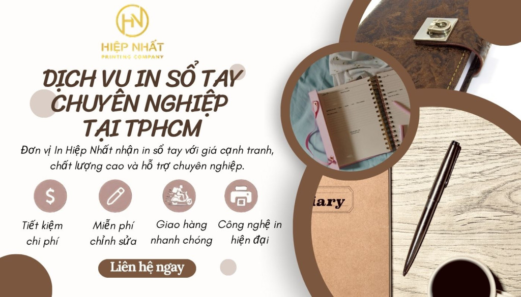 Dịch vụ in sổ tay In Hiệp Nhất chuyên nghiệp tại TPHCM