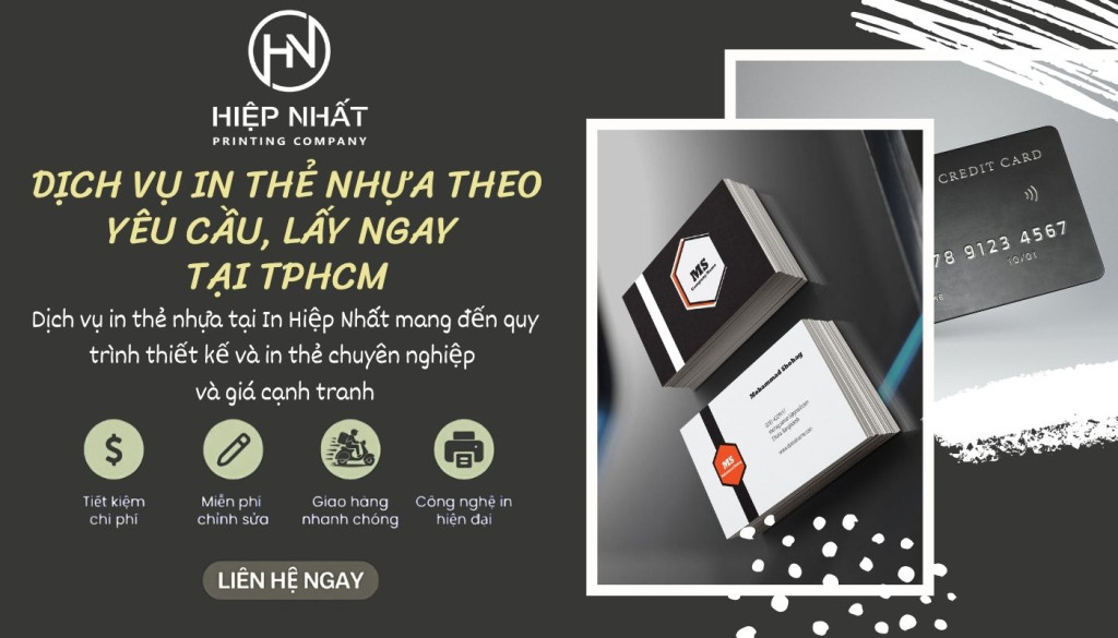 Dịch vụ in thẻ nhựa In Hiệp Nhất theo yêu cầu, lấy ngay tại TPHCM