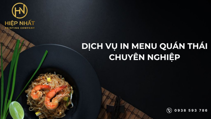 In Hiệp Nhất chuyên cung cấp dịch vụ in menu quán Thái