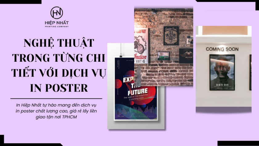 Nghệ Thuật Trong Từng Chi Tiết với dịch vụ in poster