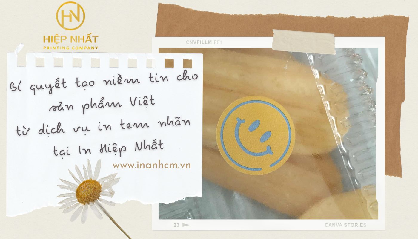 Bí quyết tạo niềm tin cho sản phẩm Việt từ dịch vụ in tem nhãn tại In Hiệp Nhất
