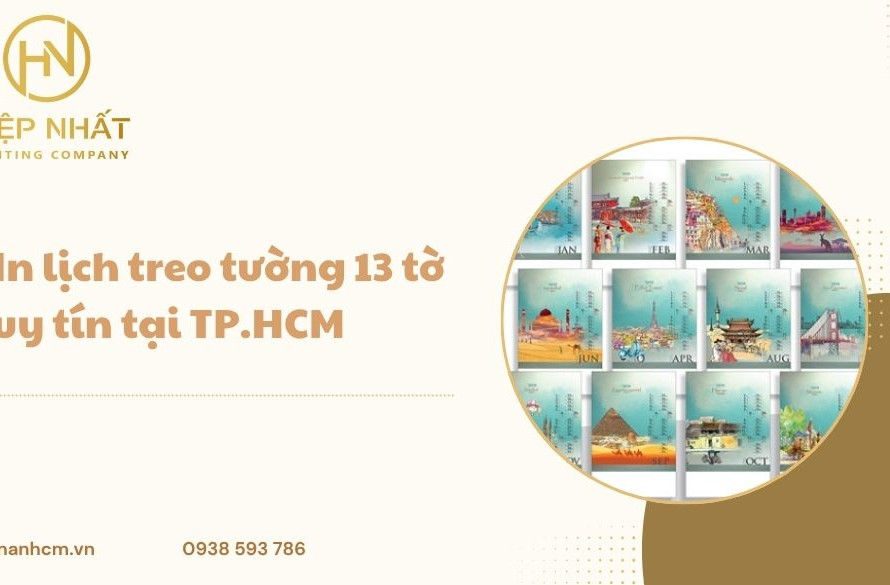 In lịch treo tường 13 tờ chất lượng tại TP.HCM