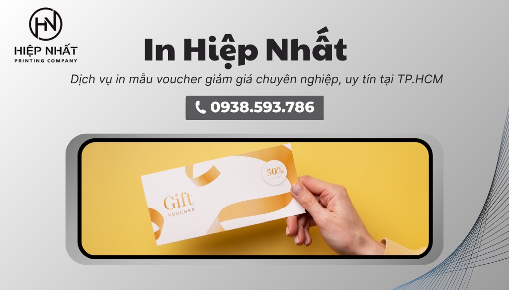 Dịch vụ in mẫu voucher khuyến mãi chuyên nghiệp tại In Hiệp Nhất
