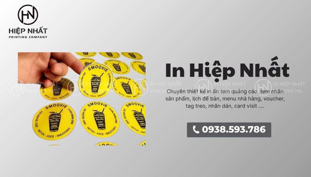 In Hiệp Nhất là đơn vị uy tín về dịch vụ in ấn tem nhãn quảng cáo