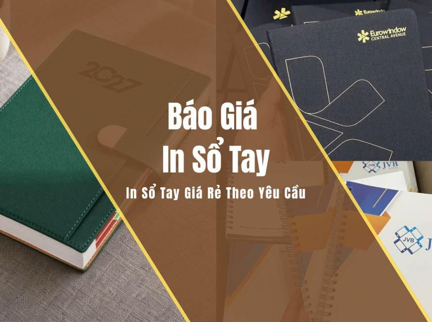 Báo giá in sổ tay theo quy cách doanh nghiệp